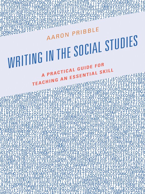 Title details for Writing in the Social Studies by Aaron Pribble - Available